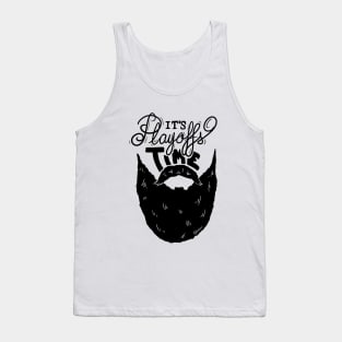 It's playoffs time Tank Top